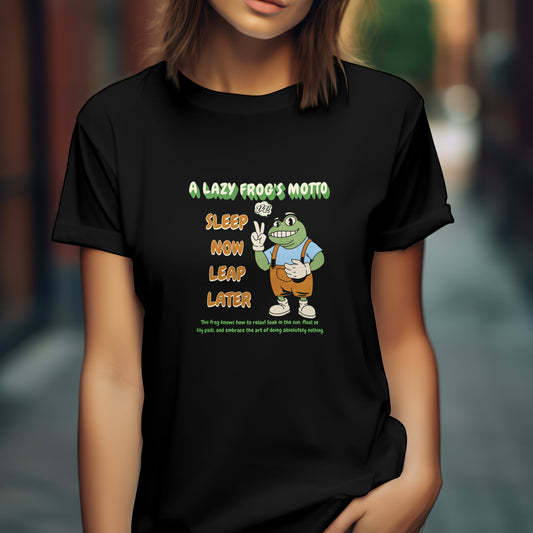 A Lazy Frog's Motto (Black)