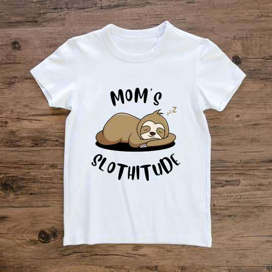 Mom's Slothitude (White)