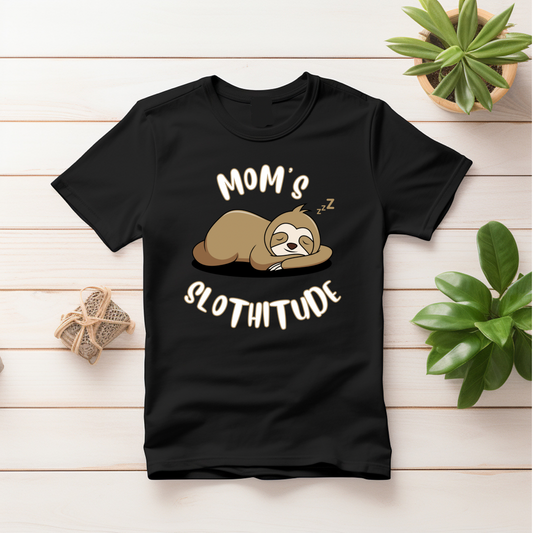 Mom's Slothitude (Black)