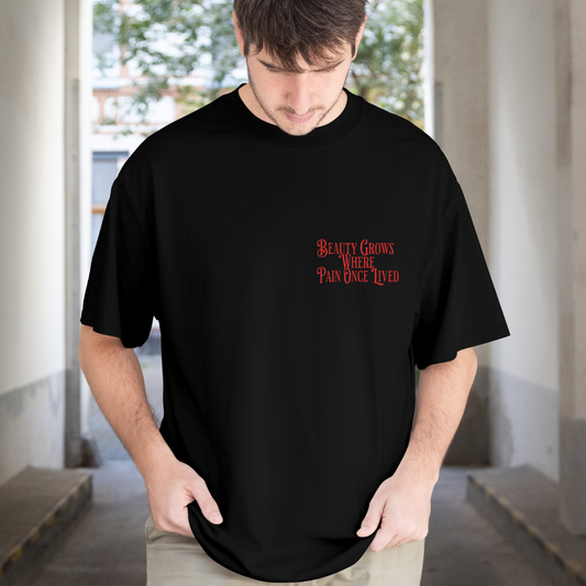 Beauty Grows Where Pain Once Lived