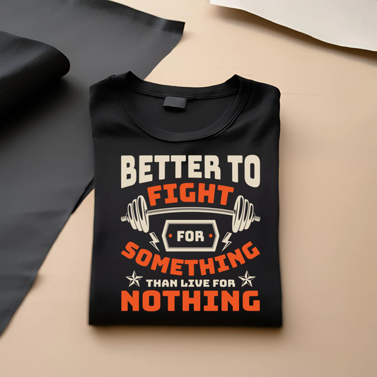 Better to Fight for Something | Women's Fit