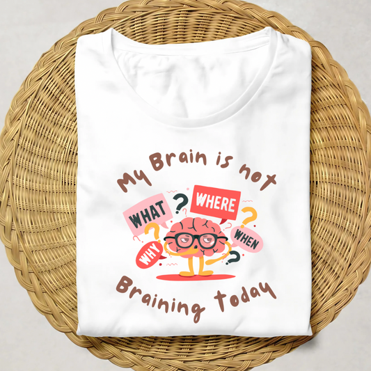 My Brain is Not Braining Today (White) | Men's Fit