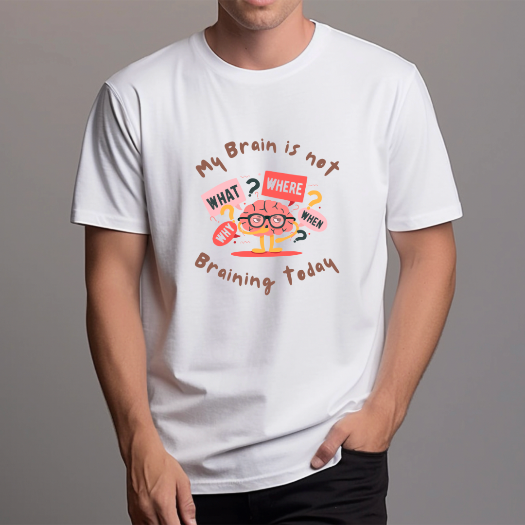 My Brain is Not Braining Today (White) | Men's Fit