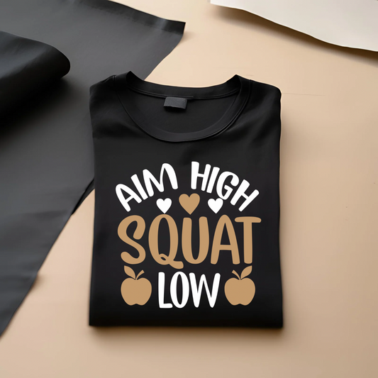 Aim High Squat Low | Women's Fit