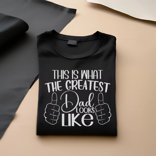 This is What Greatest Dad Looks Like (Black) | Men's Fit