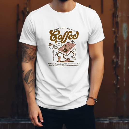 Life After Coffee (White)