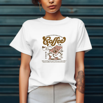 Life After Coffee (White)