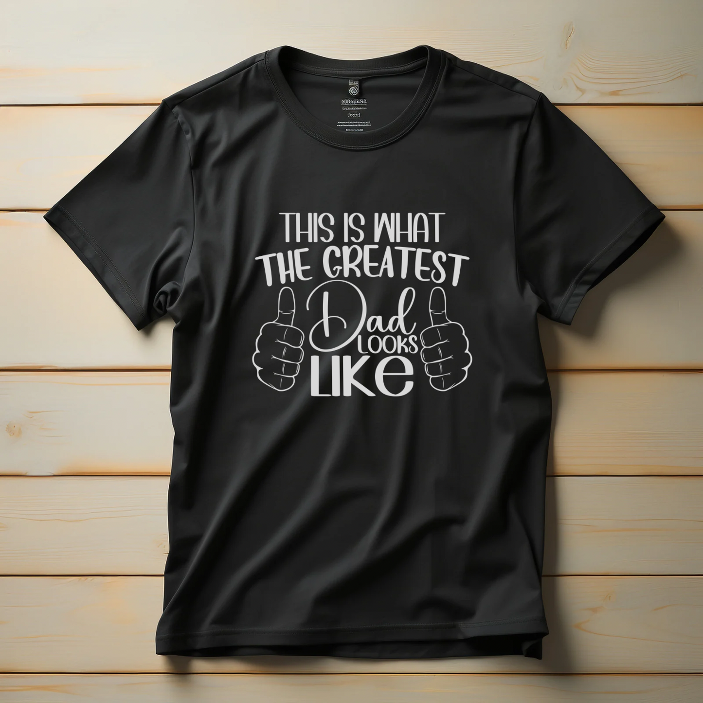 This is What Greatest Dad Looks Like (Black) | Men's Fit