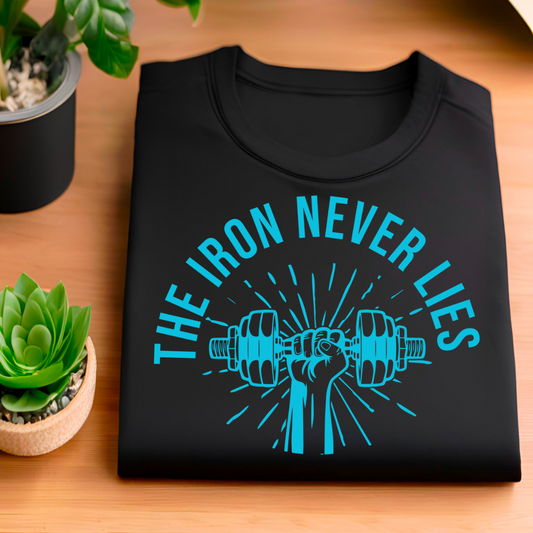 The Iron Never Lies (Black) | Men's Fit