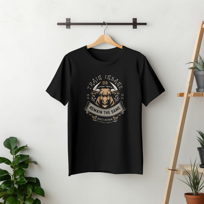 Train Insane or Remain the Same (Black)