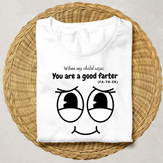 You are a Good Farter (White) | Men's Fit